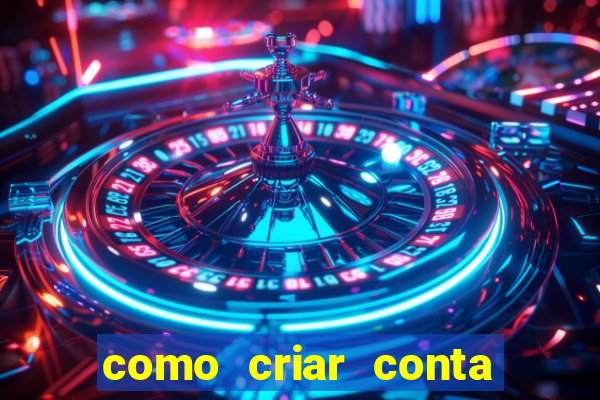 como criar conta nova em plataforma de jogos